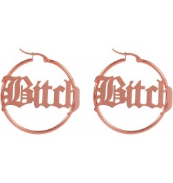 Stainless Steel Punk 4CM Circle "Bitch" Letter Big Word Earrings Personalized Name Customization Various Sizes rose gold $8.7...